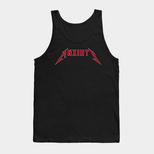 Anxiety Tank Top by Totally Major